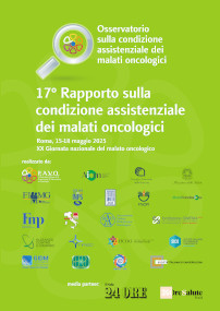 17° Rapporto sulla condizione assistenziale dei malati oncologici